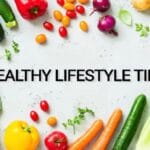 Healthy Lifestyle Tips
