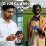 क्रेडिट कार्ड माहिती मराठी (Credit Card Information Marathi) : २०२६ मधील क्रेडिट कार्डचे नवीन नियम, फायदे-तोटे आणि किसान क्रेडिट कार्डच्या ५ लाखांच्या मर्यादेबद्दल सविस्तर माहिती. सुरक्षित वापरासाठी संपूर्ण मार्गदर्शक.