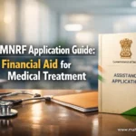 Prime Minister's National Relief Fund (PMNRF) Application Guide for Medical Treatment.